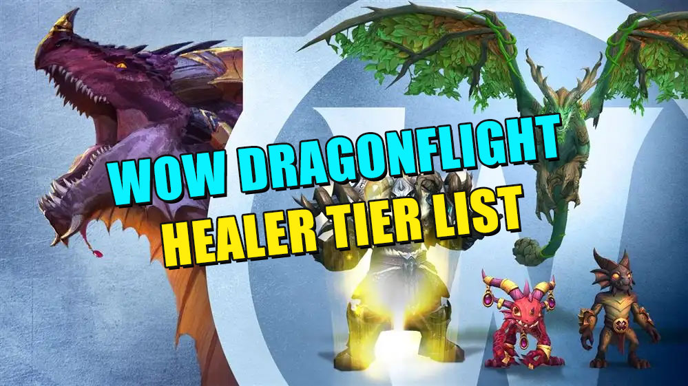 WoW Dragonflight 10.2 Healer Tier List and More - News